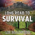 Cover-Bild zum Titel 'Long Road to Survival Lib/E: The Prepper Series Book Two' von 'Lee Bradford, William H. Weber'