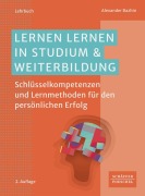Cover-Bild zum Titel 'Lernen lernen in Studium & Weiterbildung' von 'Alexander Bazhin'