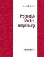 Progressive Muskelentspannung - Susann Krumpen