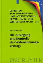Die Auslegung und Kontrolle des Wahrnehmungsvertrags - Karl Riesenhuber