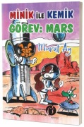 Cover-Bild zum Titel 'Minik ile Kemik Görev - Mars' von 'Muray Ay'
