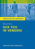 Cover-Bild zum Titel 'Der Tod in Venedig von Thomas Mann. Textanalyse und Interpretation mit ausführlicher Inhaltsangabe und Abituraufgaben mit Lösungen.' von 'Thomas Mann'