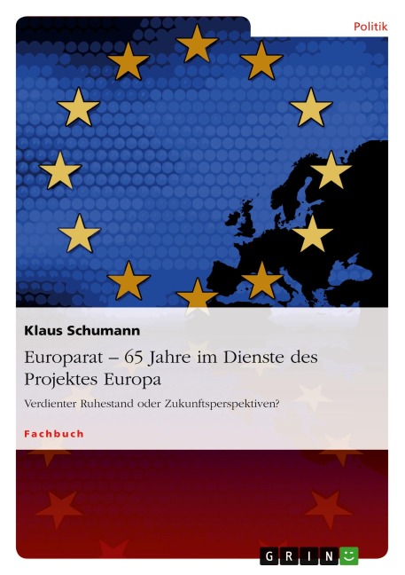 Europarat - 65 Jahre im Dienste des Projektes Europa - Klaus Schumann