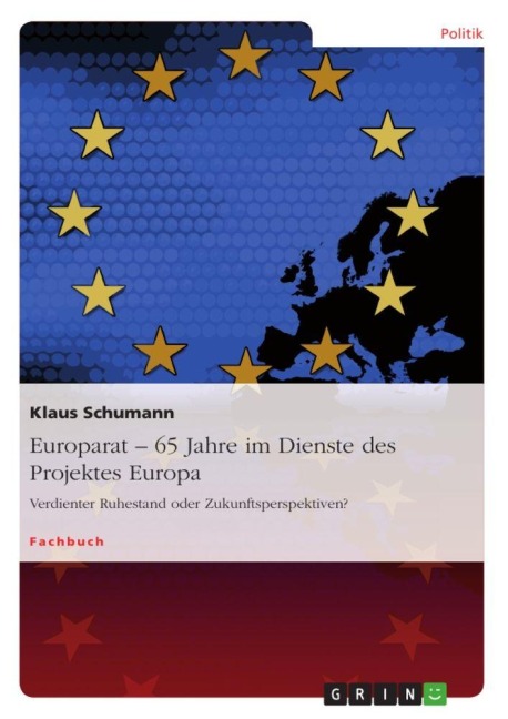 Europarat - 65 Jahre im Dienste des Projektes Europa - Klaus Schumann