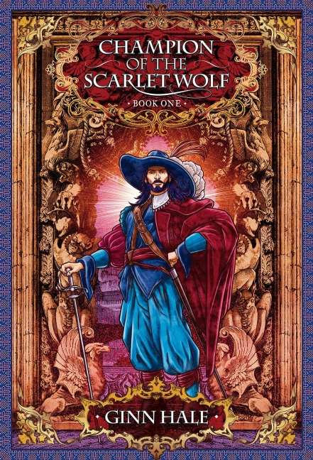Champion of the Scarlet Wolf Book One - Ginn Hale