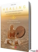 Cover-Bild zum Titel 'Healing - Aktiviere deine Selbstheilungskräfte und transformiere dein Leben! Innere Heilung durch Schamanismus und Medialität' von 'Adele Jabs'