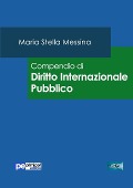 Compendio di Diritto Internazionale Pubblico - Maria Stella Messina
