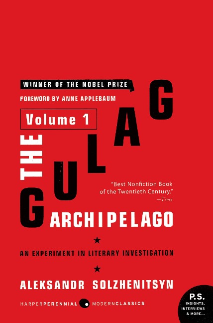 The Gulag Archipelago [Volume 1] - Aleksandr I. Solzhenitsyn