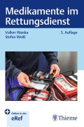 Cover-Bild zum Titel 'Medikamente im Rettungsdienst' von 'Volker Wanka, Stefan Weiß'