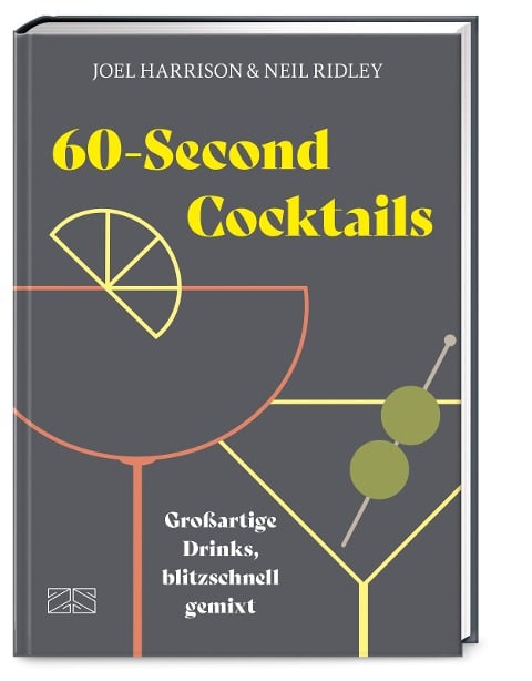 60-Second Cocktails - Joel Harrison, Neil Ridley