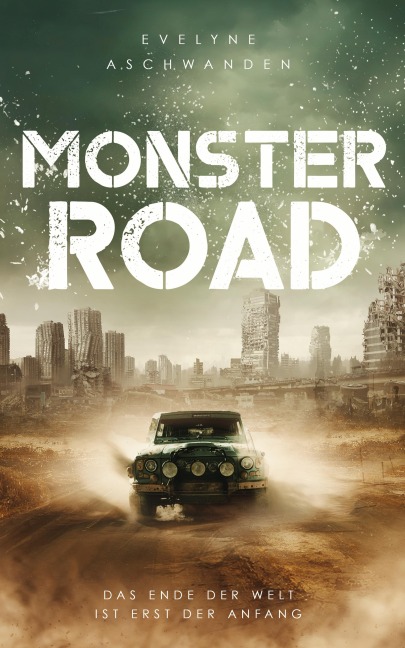 Monster Road - Evelyne Aschwanden