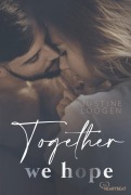 Cover-Bild zum Titel 'Together we hope' von 'Justine Loogen'