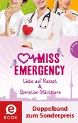 Miss Emergency 3&4 (Doppelband) - Antonia Rothe-Liermann
