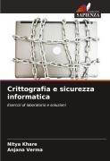 Cover-Bild zum Titel 'Crittografia e sicurezza informatica' von 'Nitya Khare, Anjana Verma'