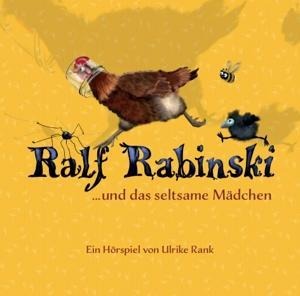 Ralf Rabinski...und das seltsame Mädchen - Ralf Rabinski