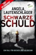 Cover-Bild zum Titel 'Schwarze Schuld' von 'Angela Lautenschläger'