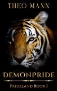 Cover-Bild zum Titel 'DemonPride (Prideland, #1)' von 'Theo Mann'
