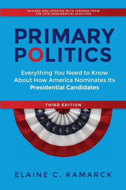 Primary Politics - Elaine C. Kamarck