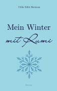 Cover-Bild zum Titel 'Mein Winter mit Rumi' von 'Ulrike Edith Biermann'