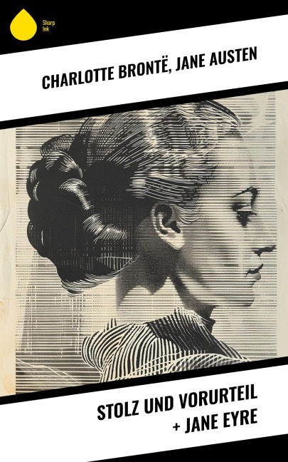 Stolz und Vorurteil + Jane Eyre - Charlotte Brontë, Jane Austen