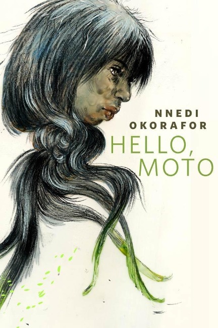 Hello, Moto - Nnedi Okorafor