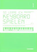 Cover-Bild zum Titel 'So lerne ich Keyboard spielen 1' von 'Willi Nagel'