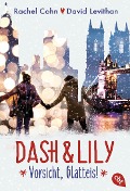 Cover-Bild zum Titel 'Dash & Lily - Vorsicht, Glatteis!' von 'Rachel Cohn, David Levithan'