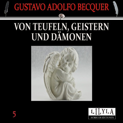 Von Teufeln, Geistern und Dämonen 5 - Gustavo Adolfo Becquer