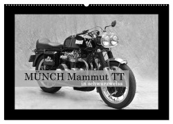 Münch Mammut TT in schwarzweiss (Wandkalender 2025 DIN A2 quer), CALVENDO Monatskalender - Ingo Laue