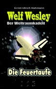 Cover-Bild zum Titel 'Welf Wesley - Der Weltraumkadett' von 'Ernst-Ulrich Hahmann'