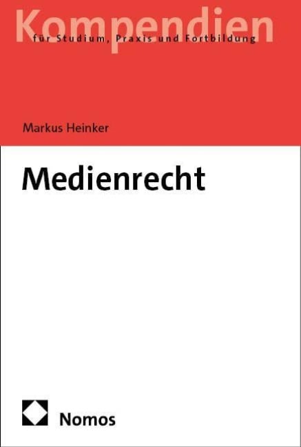 Medienrecht - Markus Heinker