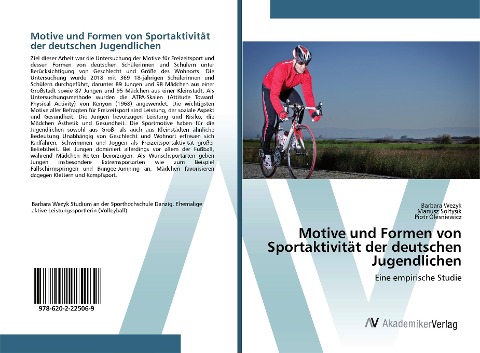 Motive und Formen von Sportaktivität der deutschen Jugendlichen - Barbara Wezyk, Mariusz Soltysik, Piotr Olesniewicz