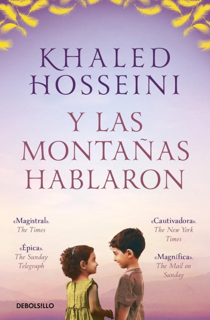 Y Las Montañas Hablaron / And the Mountains Spoke - Khaled Hosseini