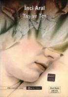 Tas ve Ten - Inci Aral