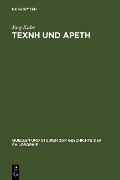 TEXNH und APETH - Jörg Kube