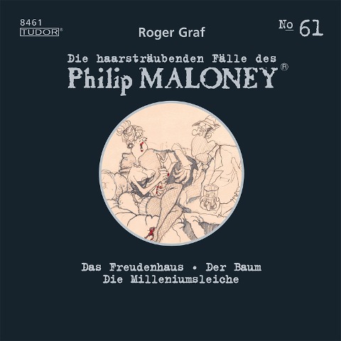 Die haarsträubenden Fälle des Philip Maloney, No.61 - Roger Graf