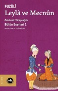 Cover-Bild zum Titel 'Günümüz Türkcesiyle Leyla ve Mecnun' von 'Fuzuli'