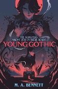 Young Gothic - M. A. Bennett