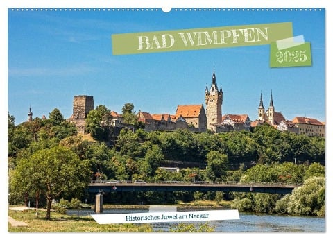 Bad Wimpfen - Historisches Juwel am Neckar (Wandkalender 2025 DIN A2 quer), CALVENDO Monatskalender - Jürgen Haberhauer