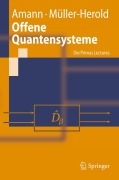 Offene Quantensysteme - Ulrich Müller-Herold, Anton Amann