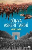 Dünya Askeri Tarihi - Mesut Uyar