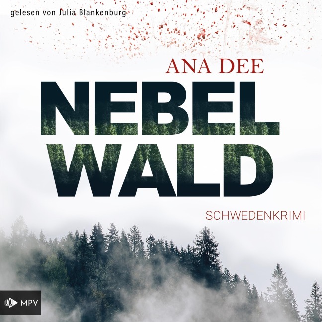 Nebelwald: Schweden-Krimi - Ana Dee