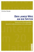 Cover-Bild zum Titel 'Der lange Weg an die Spitze' von 'Christian Reuber'