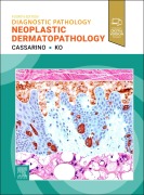 Cover-Bild zum Titel 'Diagnostic Pathology: Neoplastic Dermatopathology' von 'David S Cassarino, Christine J Ko'