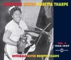 The Complete Vol.5 - Sister Rosetta Tharpe