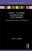Cover-Bild zum Titel 'Smart Tourism Destination Governance' von 'Tomás Gajdosík'