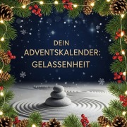 Cover-Bild zum Titel 'Dein Adventskalender: Gelassenheit' von 'Louis Herrmann'
