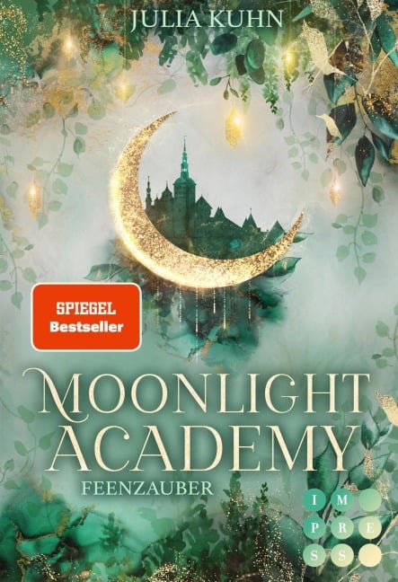 Moonlight Academy. Feenzauber - Julia Kuhn