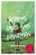 Cover-Bild zum Titel 'Komm, lass uns wandern' von 'Martin Droschke'