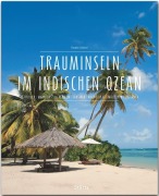 Cover-Bild zum Titel 'Premium Trauminseln im Indischen Ozean. Seychellen - Mauritius - La Réunion - Sansibar - Madagaskar - Malediven - Sri Lanka' von 'Thomas Haltner'